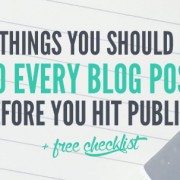 In this post, I’ll share 11 things to do before you publish your next blog post. Making these things a habit along with your blogging routine will help ensure each post is the very best it can be. I also created a free checklist you can download and refer to during your next coffee-fueled blog-writing session. (or am I the only one who needs coffee when they blog?)