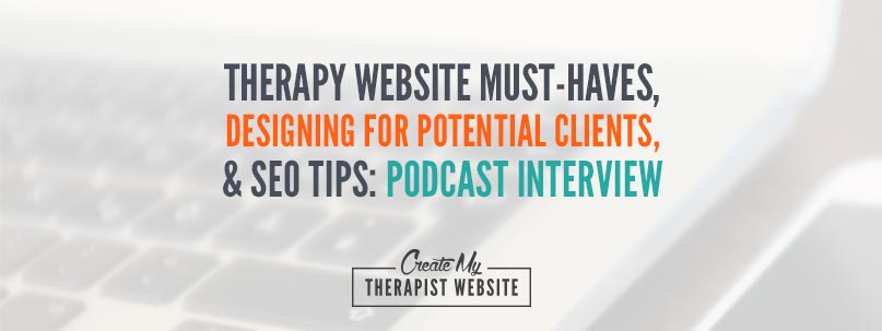 Therapy Website Must Haves and SEO Tips for Private Practice