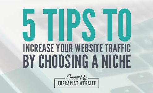 In today’s post I'll tell you about my failed blogs and the importance of choosing a niche and how it can increase the RIGHT traffic coming to your therapy website.