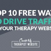 Free ways to drive traffic to a private practice website