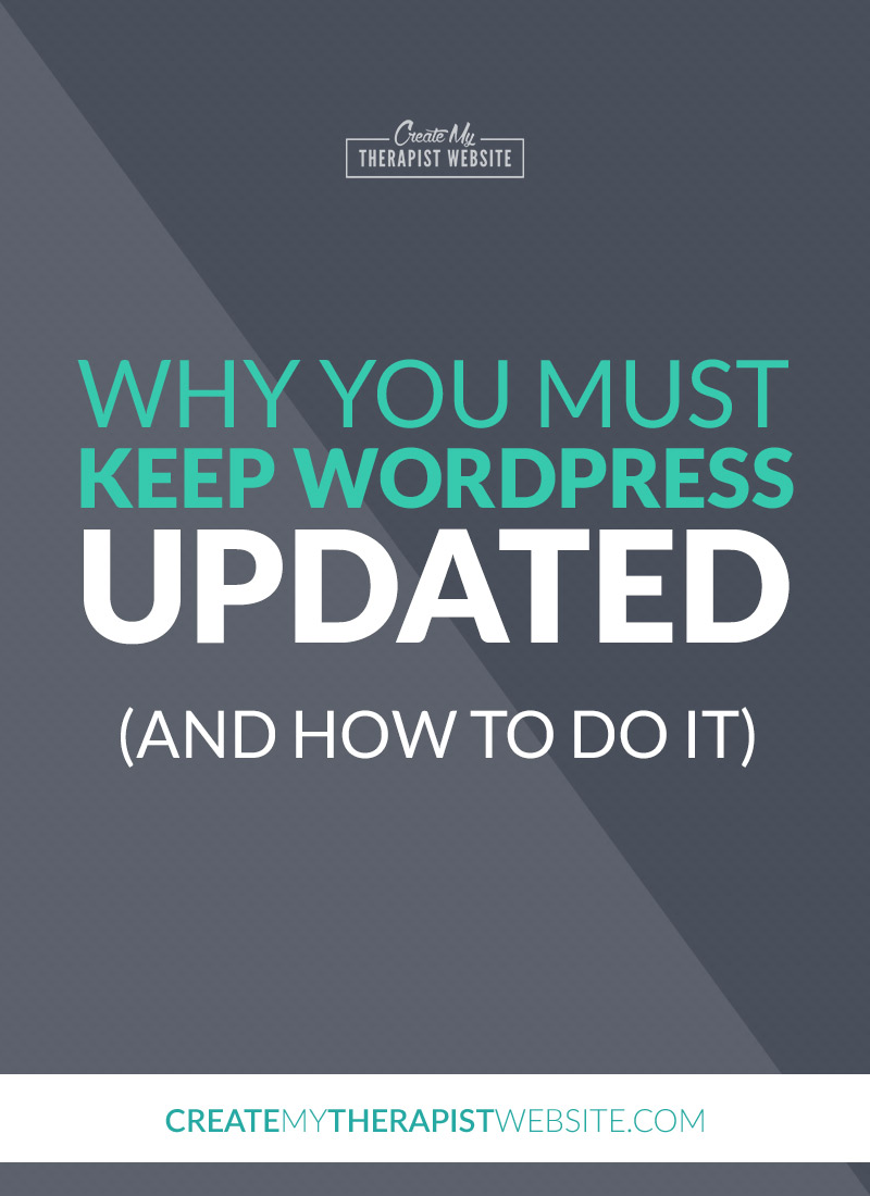 Using a self-hosted version of WordPress for your private practice website means that you are in complete control over all the files, plugins and themes. It also means that you’re responsible to make sure things are up to date and running smoothly and securely. Not performing regular updates to your WordPress files is one of the main ways hackers can gain control of your website and leave you empty handed. In this post we’ll talk about the importance of keeping your WordPress up to date and go over how to do it.