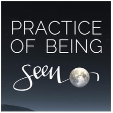 practice of being seen